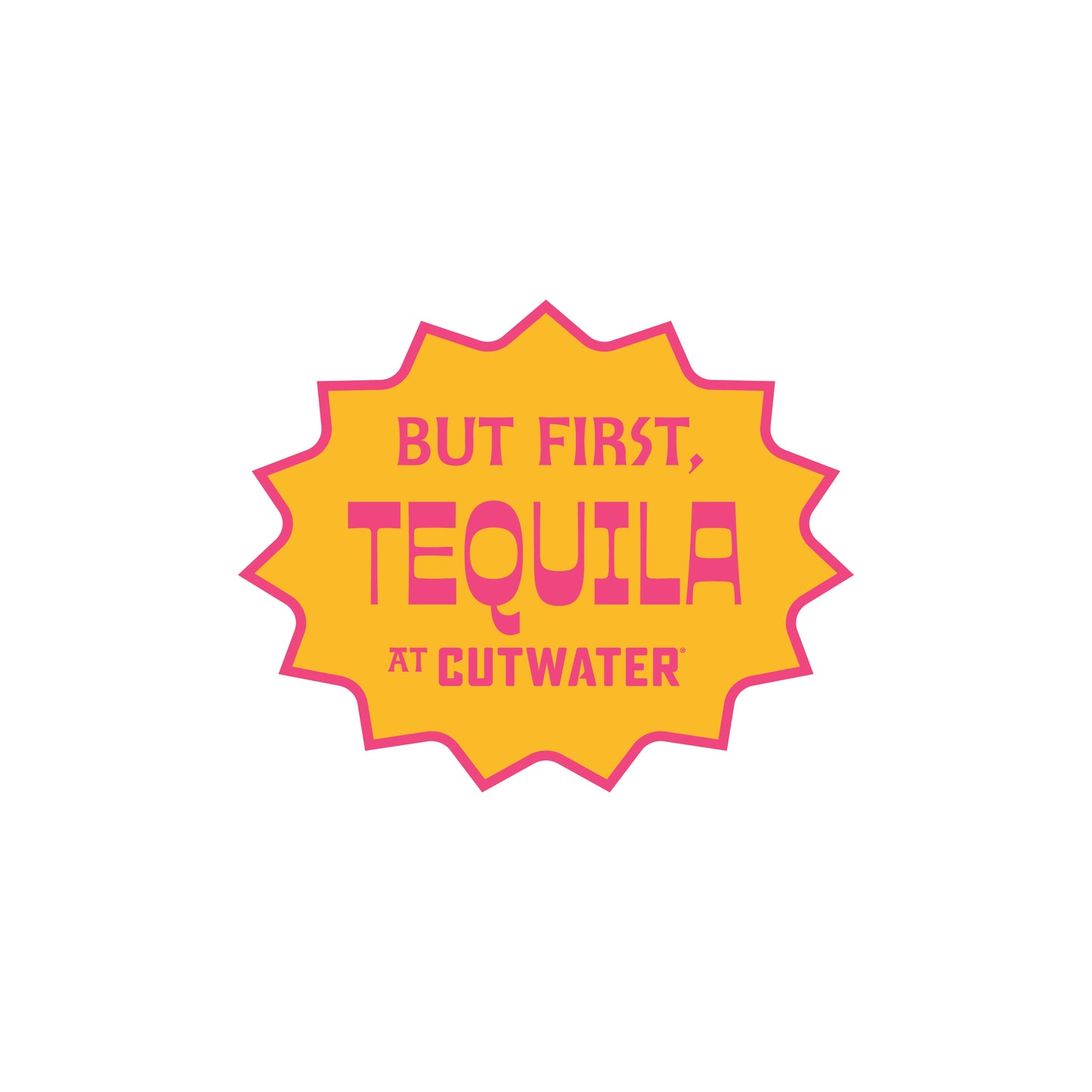 But First Tequila Pink Sticker